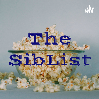 The SibList Episode #0.1: Welcome To The&nbsp;SibList!