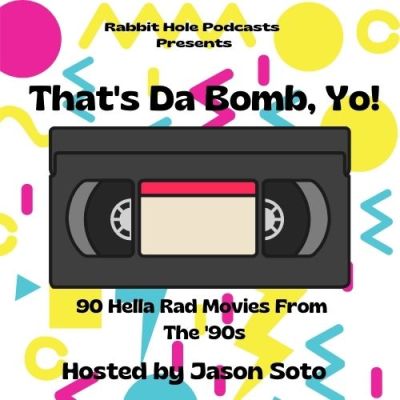 That’s Da Bomb, Yo! #42: Toy Story&nbsp;(1995)