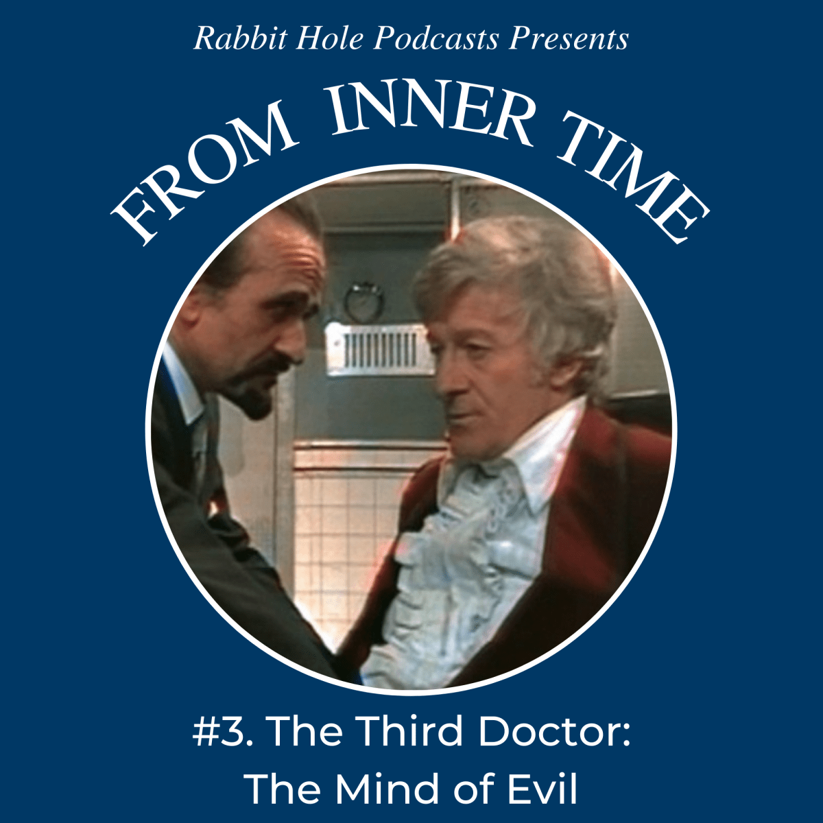 From Inner Time #3: Doctor Who-The Third Doctor: The Mind of&nbsp;Evil