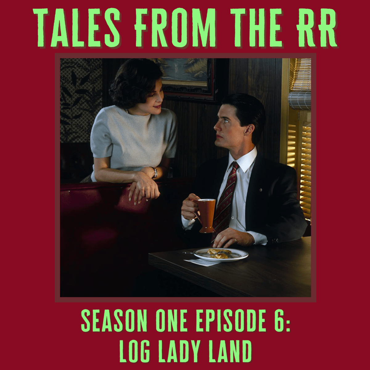 Tales From The RR Season One Episode 6: Log Lady&nbsp;Land