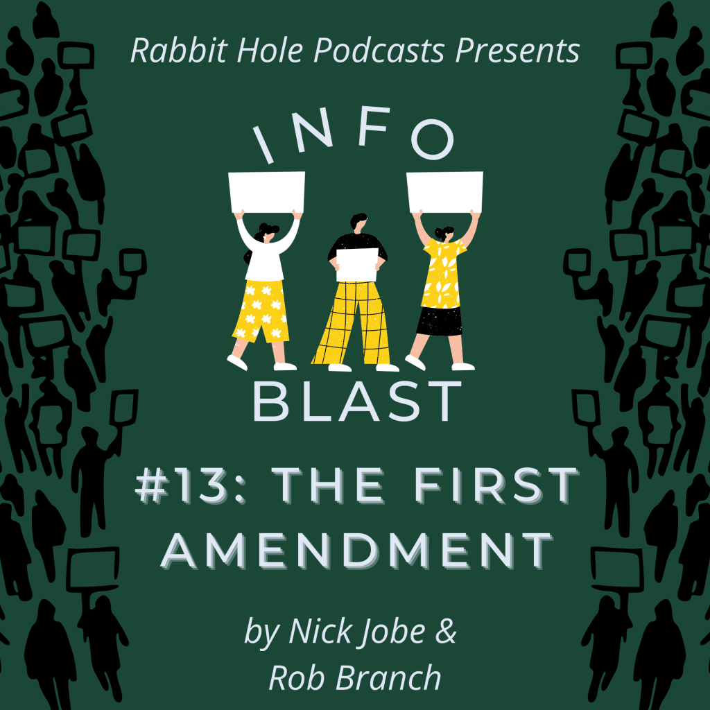 InfoBlast #13: The First&nbsp;Amendment