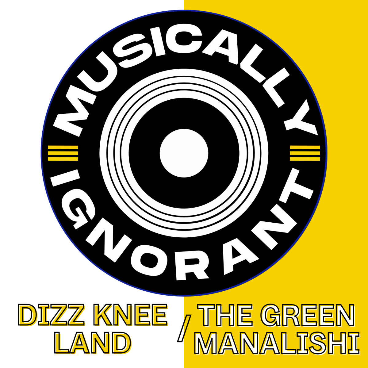 Musically Ignorant #8: Dizz Knee Land/The Green&nbsp;Manalishi