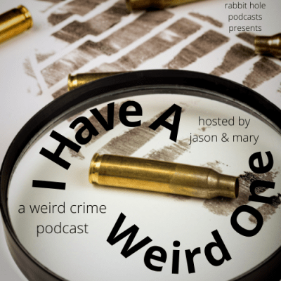 I Have A Weird One #10: Andrew Gosden; Judy&nbsp;Smith