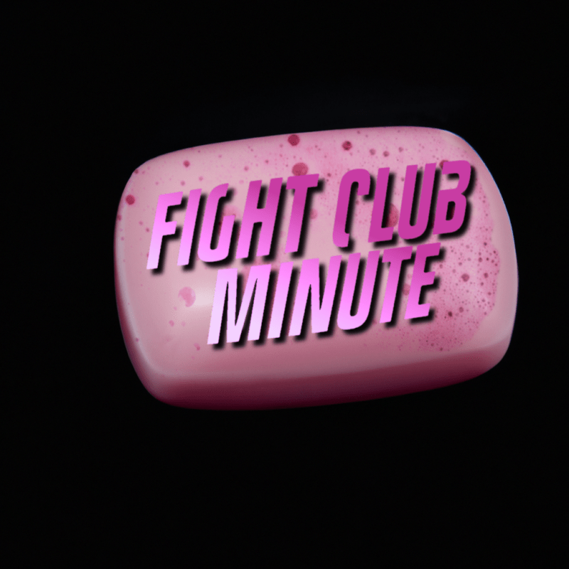 Fight Club Minute Bonus:&nbsp;Bottoms