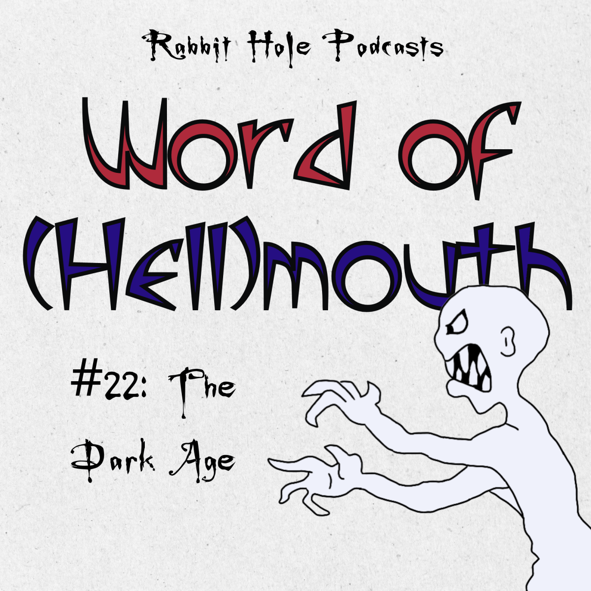 Word of (Hell)mouth #22: The Dark&nbsp;Age