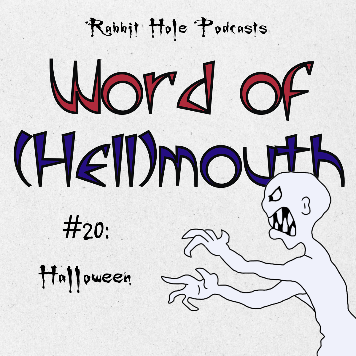Word of (Hell)mouth #20:&nbsp;Halloween