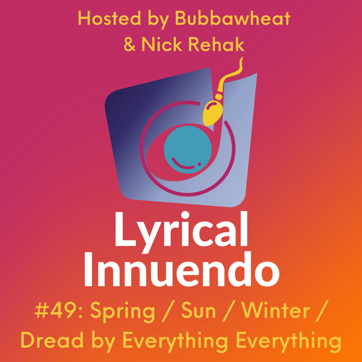 Lyrical Innuendo #49: Spring/Sun/Winter/Dread by Everything&nbsp;Everything