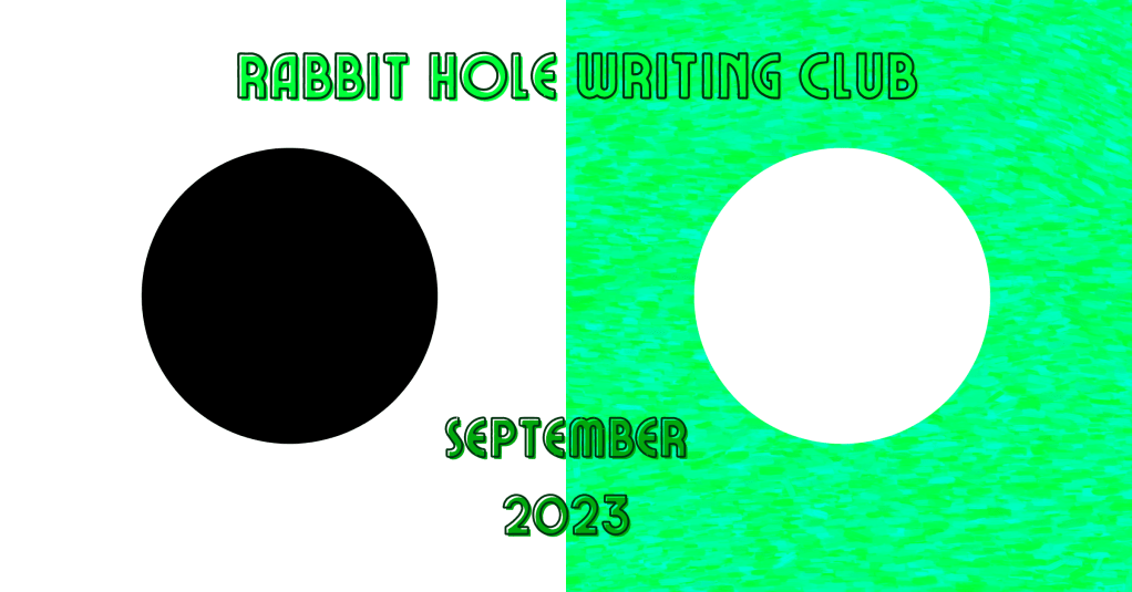 Rabbit Hole Writing Club – September&nbsp;2023