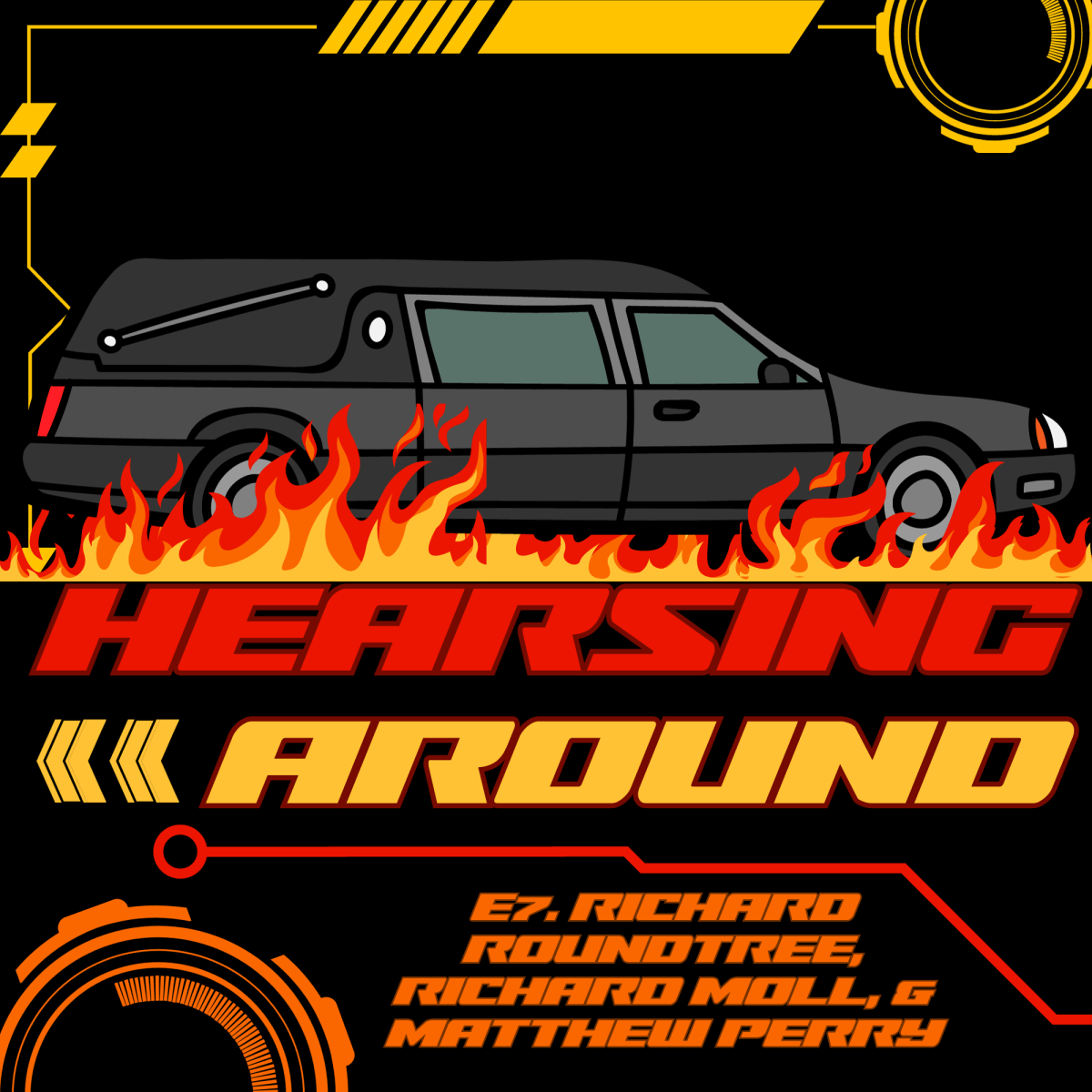 Hearsing Around #7: Richard Roundtree, Richard Moll, & Matthew&nbsp;Perry