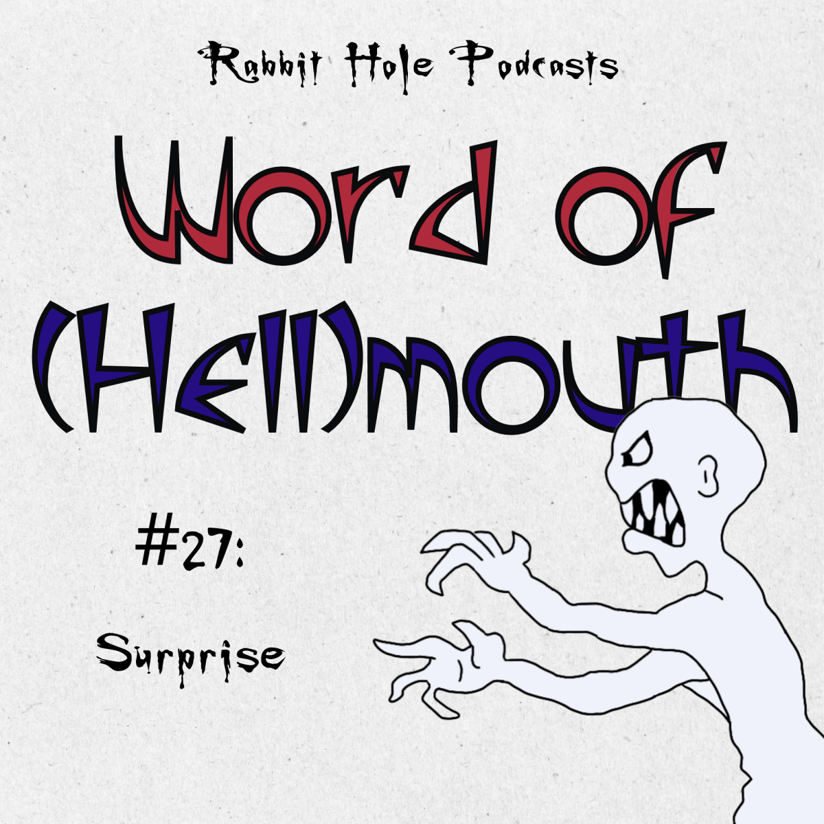 Word of (Hell)mouth #27:&nbsp;Surprise