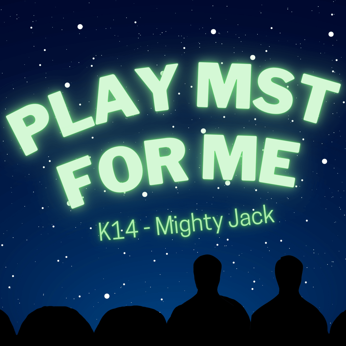 Play MST for Me #14: K14-Mighty&nbsp;Jack