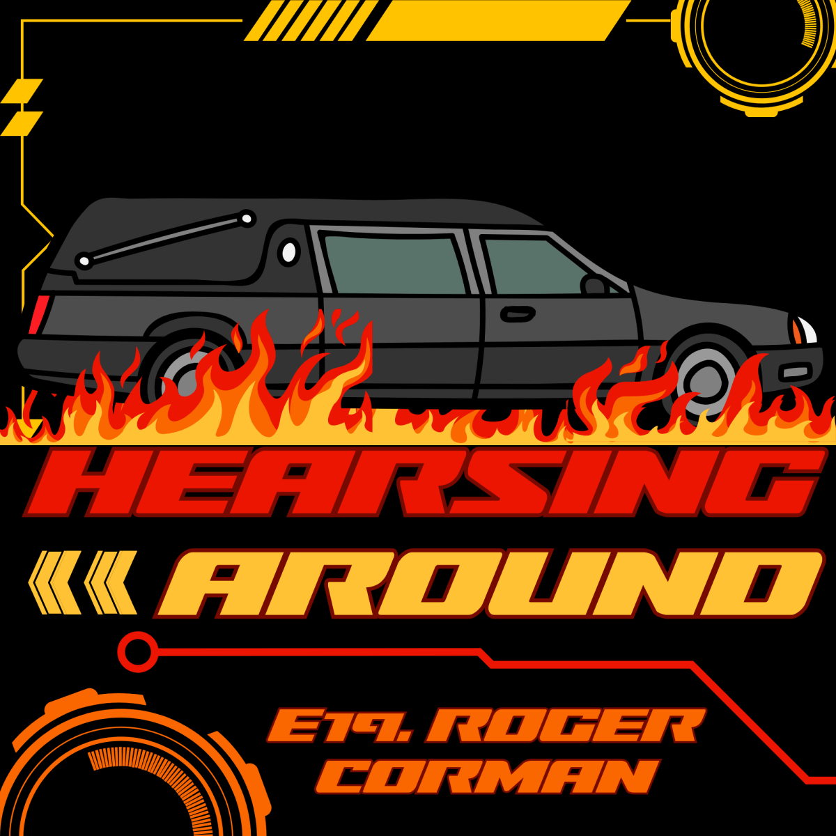 Hearsing Around #19: Roger&nbsp;Corman