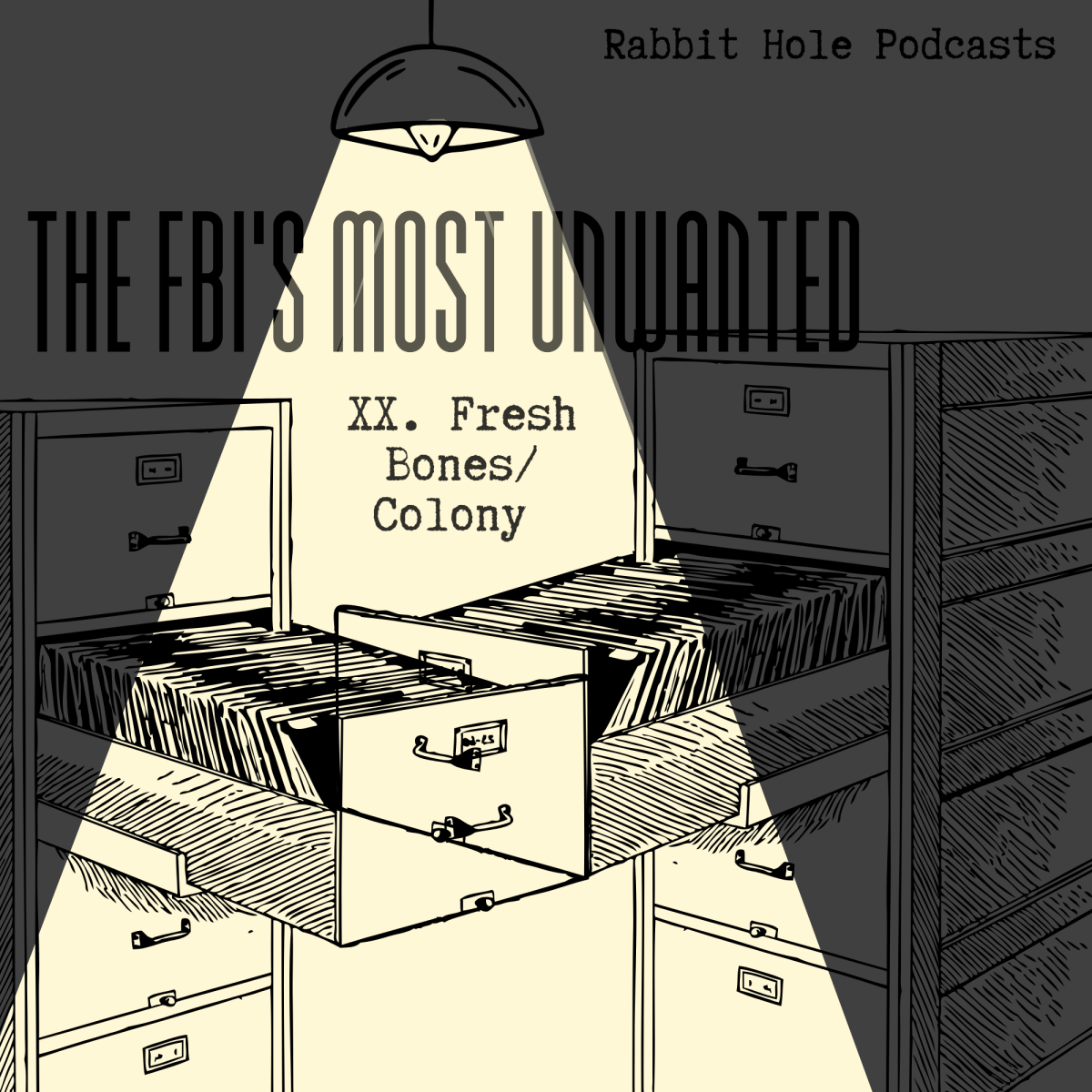 The FBI’s Most Unwanted #20: Fresh&nbsp;Bones/Colony