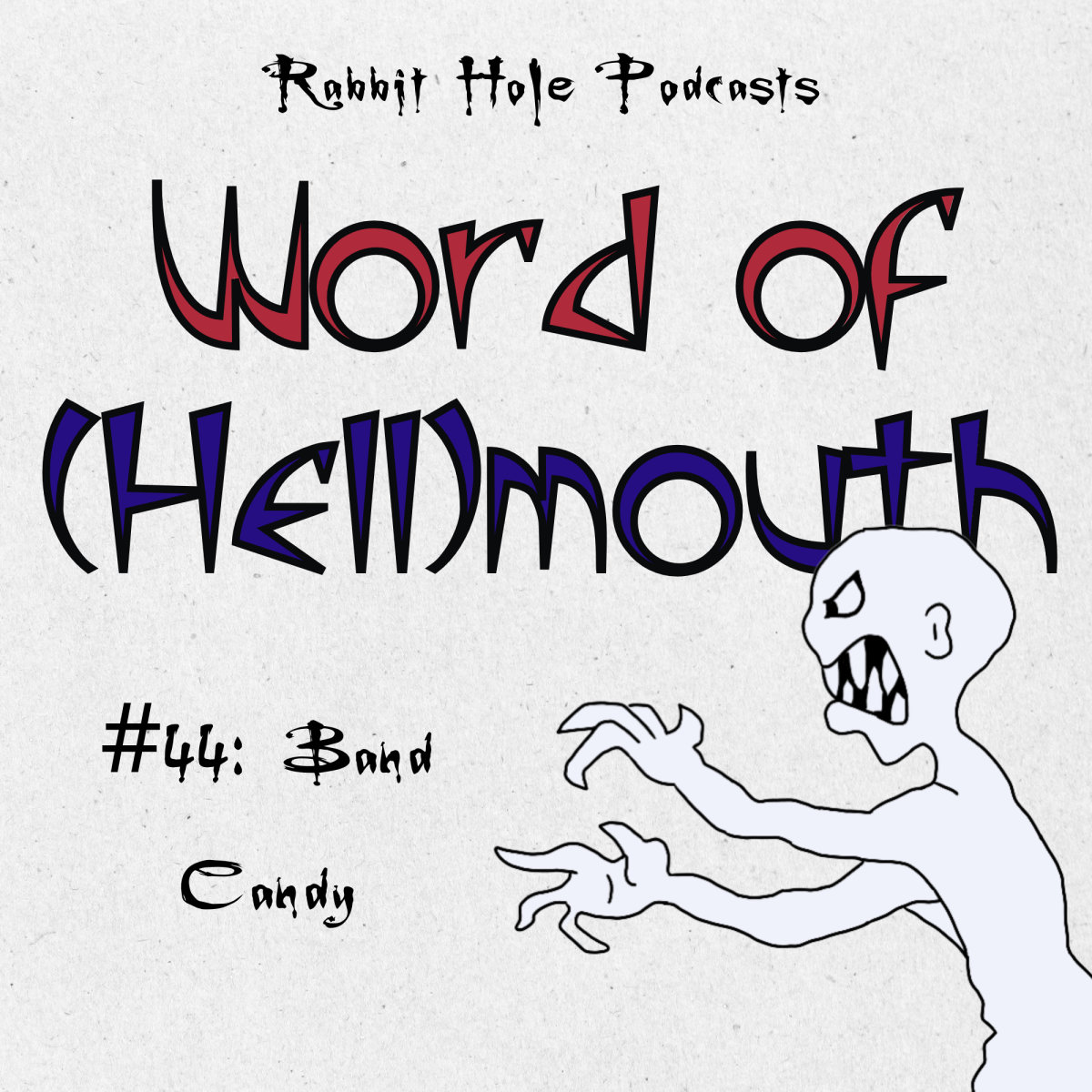 Word of (Hell)mouth #44: Band&nbsp;Candy