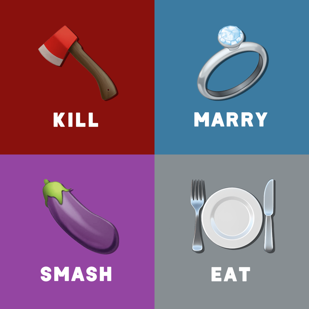 Kill/Marry/Smash/Eat Episode 2:&nbsp;Friends