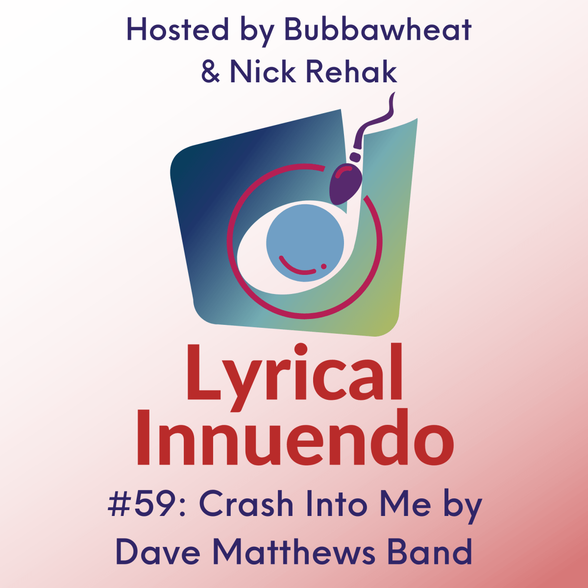 Lyrical Innuendo #59: Crash Into&nbsp;Me