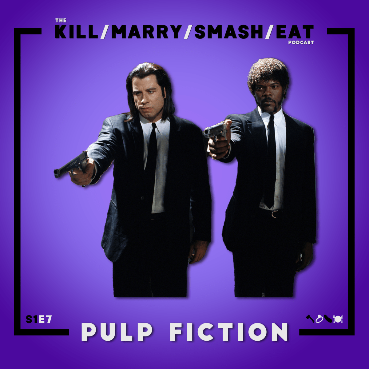 Kill/Marry/Smash/Eat Episode 7: Pulp&nbsp;Fiction