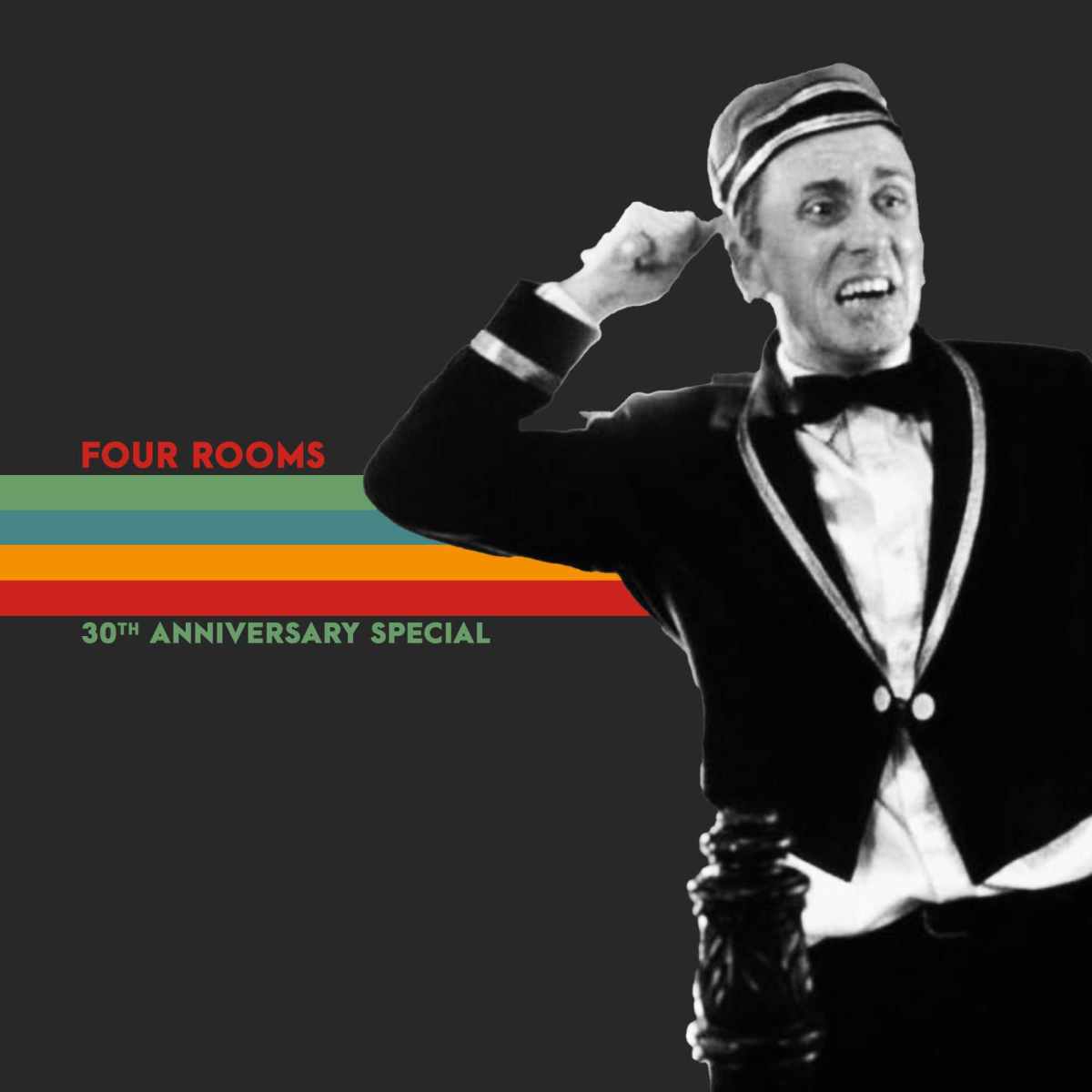 The Church of Tarantino Four Rooms 30th Anniversary&nbsp;Special