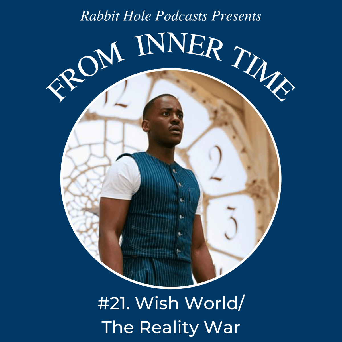 From Inner Time #21: Wish World/The Reality&nbsp;War