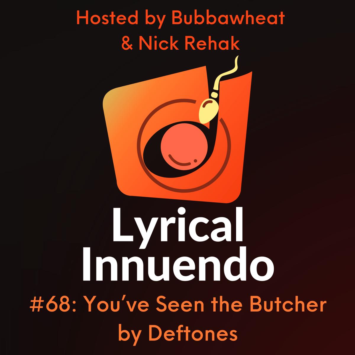 Lyrical Innuendo #68: You’ve Seen the Butcher by&nbsp;Deftones