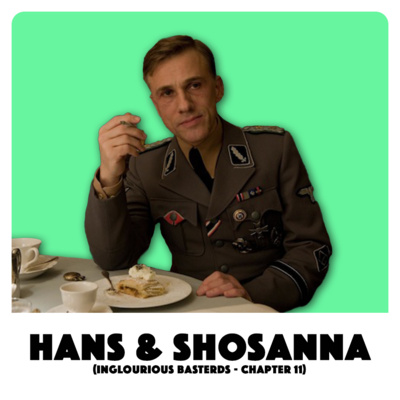 The Church of Tarantino: Bible Study 9: Inglourious Basterds (Chapter&nbsp;11)