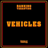 The Church of Tarantino: Ranking Tarantino 15:&nbsp;Vehicles