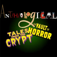 Anthological Tales from the Crypt #2: And All Through the&nbsp;House